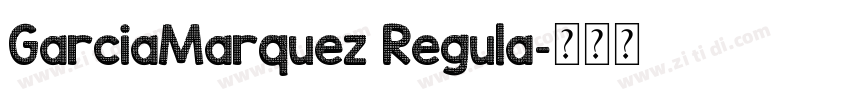 GarciaMarquez Regula字体转换